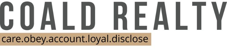 Coald Realty — Care, Obey, Account, Loyal, Disclose